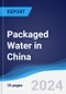 Packaged Water in China - Product Thumbnail Image