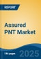 Assured PNT Market - Global Industry Size, Share, Trends, Opportunity, and Forecast, 2020-2030F - Product Thumbnail Image