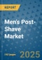 Men's Post-Shave Market - Global Industry Analysis, Size, Share, Growth, Trends, and Forecast 2032 - By Product, Technology, Grade, Application, End-user, Region: (North America, Europe, Asia Pacific, Latin America and Middle East and Africa) - Product Image