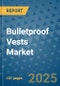 Bulletproof Vests Market - Global Industry Analysis, Size, Share, Growth, Trends, and Forecast 2032 - By Product, Technology, Grade, Application, End-user, Region: (North America, Europe, Asia Pacific, Latin America and Middle East and Africa) - Product Image