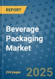 Beverage Packaging Market - Global Industry Analysis, Size, Share, Growth, Trends, and Forecast 2032 - By Product, Technology, Grade, Application, End-user, Region: (North America, Europe, Asia Pacific, Latin America and Middle East and Africa)- Product Image