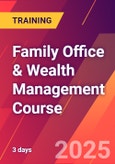 Family Office & Wealth Management Course (ONLINE EVENT: May 12-14, 2025)- Product Image