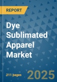 Dye Sublimated Apparel Market - Global Industry Analysis, Size, Share, Growth, Trends, and Forecast 2032 - By Product, Technology, Grade, Application, End-user, Region: (North America, Europe, Asia Pacific, Latin America and Middle East and Africa)- Product Image