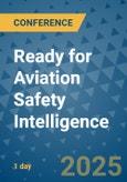 Ready for Aviation Safety Intelligence (Malmö, Sweden - April 29, 2025)- Product Image