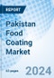 Pakistan Food Coating Market | Growth, Share, Analysis, Trends, Value, Revenue, Forecast, Size, Companies & Industry: Market Forecast By Ingredient Type, By Application, By Form And Competitive Landscape - Product Thumbnail Image