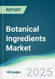 Botanical Ingredients Market - Forecasts from 2025 to 2030- Product Image