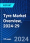 Tyre Market Overview, 2024-29 - Product Image