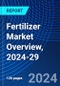 Fertilizer Market Overview, 2024-29 - Product Thumbnail Image