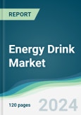 Energy Drink Market - Forecasts from 2025 to 2030- Product Image