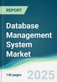 Database Management System Market - Forecasts from 2025 to 2030- Product Image