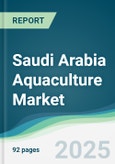 Saudi Arabia Aquaculture Market - Forecasts from 2025 to 2030- Product Image