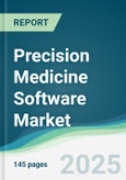 Precision Medicine Software Market - Forecasts from 2025 to 2030- Product Image