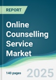 Online Counselling Service Market - Forecasts from 2025 to 2030- Product Image