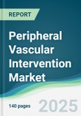 Peripheral Vascular Intervention Market - Forecasts from 2025 to 2030- Product Image