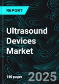 Ultrasound Devices Market Size and Share Analysis - Growth Trends and Forecast Report 2025-2033- Product Image