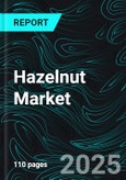 Hazelnut Market Size and Share Analysis - Growth Trends and Forecast Report 2025-2033- Product Image