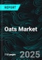 Oats Market Size and Share Analysis - Growth Trends and Forecast Report 2025-2033 - Product Image