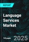 Language Services Market Size and Share Analysis - Growth Trends and Forecast Report 2025-2033 - Product Thumbnail Image