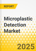 Microplastic Detection Market - A Global and Regional Analysis: Focus on End-Use Industry, Type, Detection Technique, Medium, Size, and Region - Analysis and Forecast, 2024-2033- Product Image