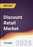 Discount Retail Market Report: Trends, Forecast and Competitive Analysis to 2031- Product Image