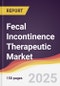 Fecal Incontinence Therapeutic Market Report: Trends, Forecast and Competitive Analysis to 2031 - Product Image