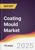 Coating Mould Market Report: Trends, Forecast and Competitive Analysis to 2031- Product Image