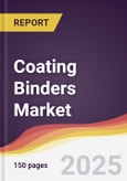 Coating Binders Market Report: Trends, Forecast and Competitive Analysis to 2031- Product Image