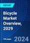 Bicycle Market Overview, 2029 - Product Thumbnail Image