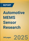 Automotive MEMS (Micro Electromechanical System) Sensor Research Report, 2025- Product Image