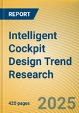 Intelligent Cockpit Design Trend Research Report, 2024-2025- Product Image