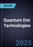 Advancements in Quantum Dot Technologies, 2025-2029- Product Image