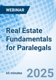 Real Estate Fundamentals for Paralegals - Webinar (ONLINE EVENT: March 19, 2025)- Product Image