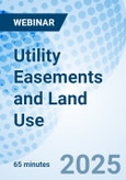 Utility Easements and Land Use - Webinar (ONLINE EVENT: March 26, 2025)- Product Image