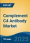 Complement C4 Antibody Market - Global Industry Size, Share, Trends, Opportunity, and Forecast, 2020-2030F - Product Thumbnail Image