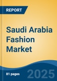 Saudi Arabia Fashion Market, By Region, Competition, Forecast & Opportunities, 2020-2030F- Product Image