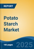 Potato Starch Market - Global Industry Size, Share, Trends, Opportunity, and Forecast, 2020-2035F- Product Image