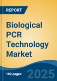 Biological PCR Technology Market - Global Industry Size, Share, Trends, Opportunity, and Forecast, 2020-2030F- Product Image