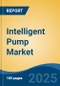 Intelligent Pump Market - Global Industry Size, Share, Trends, Opportunity, and Forecast, 2020-2030F - Product Thumbnail Image