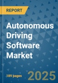 Autonomous Driving Software Market - Global Industry Analysis, Size, Share, Growth, Trends, and Forecast 2025-2032 - (By Level of Autonomy, Vehicle Type, Propulsion, Software Type, Geographic Coverage and By Company)- Product Image