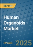 Human Organoids Market - Global Industry Analysis, Size, Share, Growth, Trends, and Forecast 2025-2032 - (By Product, Usability, Application, End User, Geographic Coverage and By Company)- Product Image