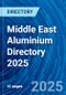 Middle East Aluminium Directory 2025 - Product Thumbnail Image