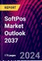 SoftPos Market Outlook 2037 - Product Thumbnail Image