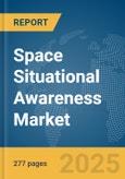 Space Situational Awareness Market Opportunities and Strategies to 2034- Product Image