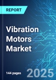 Vibration Motors Market: Analysis by Product, Motor, Voltage, Application, Region Size and Trends with Impact of COVID-19 and Forecast up to 2030- Product Image