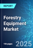 Forestry Equipment Market: Analysis by Product, Power Source, and Region with Growth Trends and Forecasts to 2030- Product Image