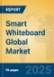 Smart Whiteboard Global Market Insights 2025, Analysis and Forecast to 2030, by Manufacturers, Regions, Technology, Application, Product Type - Product Thumbnail Image