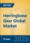 Herringbone Gear Global Market Insights 2025, Analysis and Forecast to 2030, by Manufacturers, Regions, Technology, Application, Product Type - Product Thumbnail Image