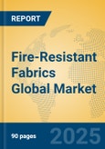 Fire-Resistant Fabrics Global Market Insights 2025, Analysis and Forecast to 2030, by Manufacturers, Regions, Technology, Application, Product Type- Product Image