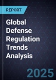 Global Defense Regulation Trends Analysis- Product Image