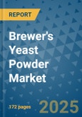 Brewer's Yeast Powder Market - Global Industry Analysis, Size, Share, Growth, Trends, and Forecast 2025-2032 - (By Product Type, Form, Source, End Use, Sales Channel, Geographic Coverage and By Company)- Product Image